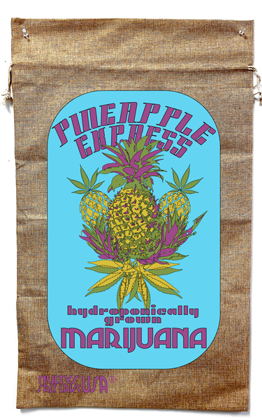 PINEAPPLE EXPRESS MARIJUANA BURLAP BAG