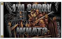 I'M SORRY / COMING FOR MY WHAT ? GUN (3ft X 5ft) DELUXE BIKER FLAG