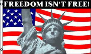 FREEDOM NOT FREE (3ft X 5ft) AMERICAN FLAG