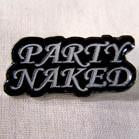 PARTY NAKED HAT / JACKET PIN