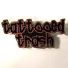 TATTOOED TRASH HAT / JACKET PIN
