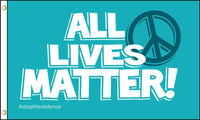 ALL LIVES MATTER PEACE SIGN (3ft X 5ft) FLAG