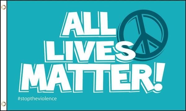 ALL LIVES MATTER PEACE SIGN (3ft X 5ft) FLAG