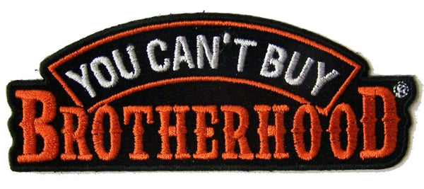 YOU CAN'T BUY BROTHERHOOD BIKER 4 IN EMBROIDERIED PATCH